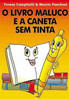 Livro Maluco e a Caneta Sem Tinta, O 