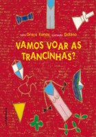 Vamos Voar as Trancinhas? 
