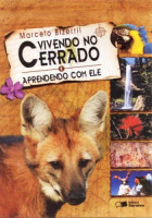 Vivendo no Cerrado e Aprendendo Com Ele 