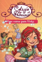 Colégio de Princesas - Uma Coroa Para Vicky 