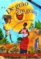De grão em grão - O sucesso vem a mão 