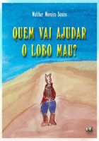 Quem Vai Ajudar o Lobo Mau? 