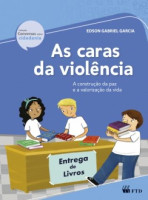 As Caras da Violência: A Contrução da Paz e a Valorização da Vida