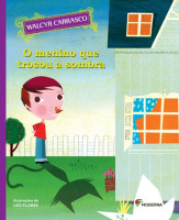 O Menino Que Trocou a Sombra 