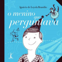 O Menino Que Perguntava 
