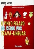 Pinto pelado no reino dos trava-linguas, O 