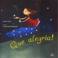 Que Alegria! 