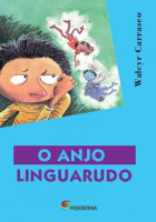 Anjo Linguarudo, O 
