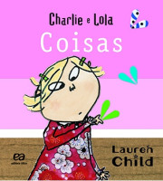 Charlie e Lola - Coisas 
