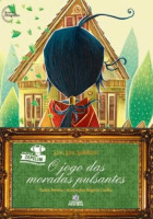 Jogo das moradas pulsantes, O 