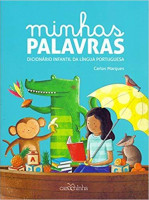 Minhas Palavras - Dicionário Infantil da Lingua Portuguesa 