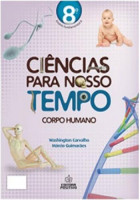 Ciências Para Nosso Tempo 8º Ano 