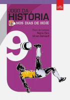 Nos Dias de Hoje História  9º Ano 