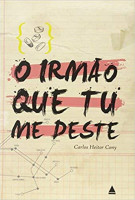 O Irmão que tu me deste 
