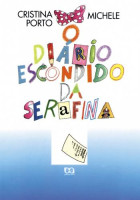 Diário Escondido da Serafina, O 
