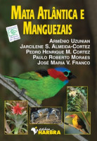 MATA ATLANTICA E MANGUEZAIS 1ª EDICAO coleção Biomas do Brasil