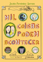 Mil coisas podem acontencer 