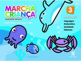Marcha Criança Integrado Educação Infantil 3 - 3ª Edição 