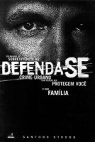 DEFENDA-SE - UM MANUAL DE SOBREVIVENCIA AO CRIME URBANO 