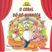 CORAL DO-RE-MINHOCA, O COLEÇÃO TEATRINHO