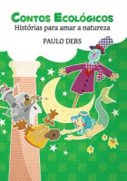 Contos Ecológicos Histórias Para Amar a Natureza