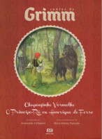 Chapeuzinho Vermelho, O Príncipe-Rã ou Henrique de Ferro 