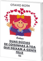 Outras duas dúzias de coisinhas à toa que deixam a gente... 