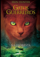 Gatos Guerreiros - Na Floresta 