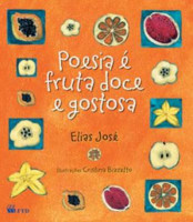 Poesia é Fruta Doce e Gostosa 