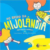 No reino da Mijolândia 