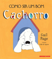 COMO SER UM BOM CACHORRO 