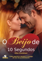 O Beijo de 10 Segundos 