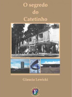 Segredo do Catetinho, O 