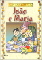 Contos Clássicos - João e Maria 