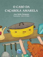 O Caso da caçarola amarela 