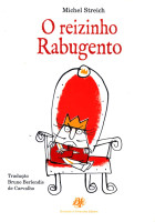 O Reizinho Rabugento 