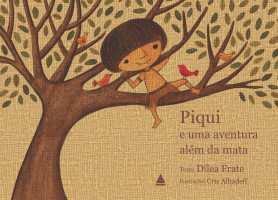 Piqui e Uma Aventura Além da Mata 