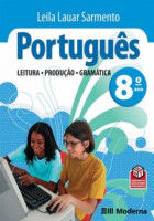 Português Leitura Produção e Gramática 8. Ano 