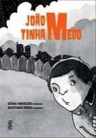 João Tinha Medo 