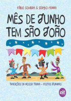 Mês de Junho Tem São João 