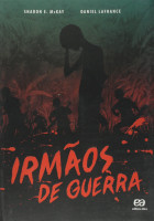 Irmãos de Guerra - Coleção Agaquê 