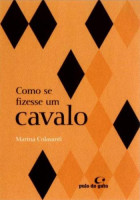 Como se Fizesse um Cavalo 