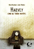 Harvey - Como me Tornei Invisível 