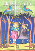 Bruxa e Fada, Menina Encantada 