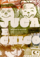 Juca e Chico - História de Dois Meninos em Sete Travessuras 
