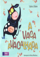 Vaca Avacalhada, A 