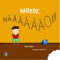 Morde nãããããão!!! 