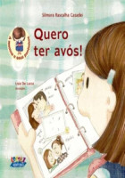 Quero ter avós! COL. A MENINA E SEUS PONTINHOS