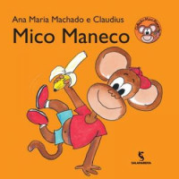Mico Maneco - Coleção Mico Maneco 