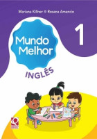 Mundo Melhor Inglês 1º Ano 